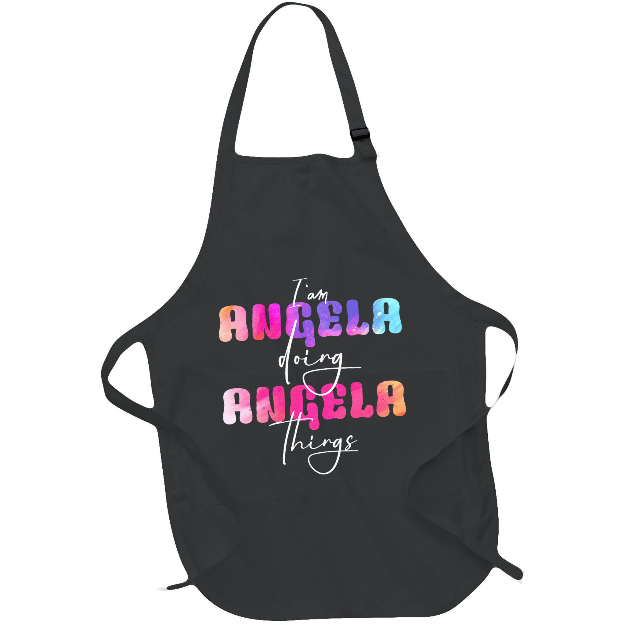 I Am Angela Doing Angela Things Angela Name Apron