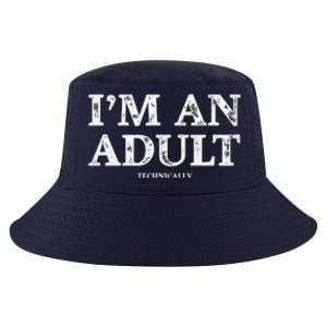 IM An Adult Technically Funny 18th Birthday Gift Cool Comfort Performance Bucket Hat