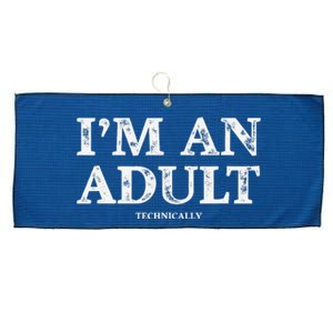 IM An Adult Technically Funny 18th Birthday Gift Large Microfiber Waffle Golf Towel