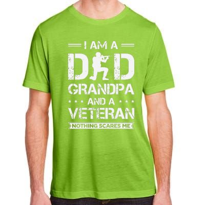 I Am A Dad Grandpa And Veteran Nothing Scares Me Adult ChromaSoft Performance T-Shirt