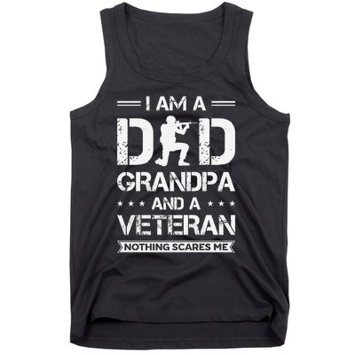 I Am A Dad Grandpa And Veteran Nothing Scares Me Tank Top