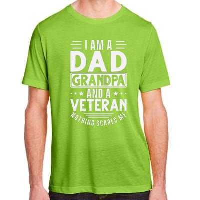 I Am A Dad Grandpa And Veteran Nothing Scares Me Adult ChromaSoft Performance T-Shirt