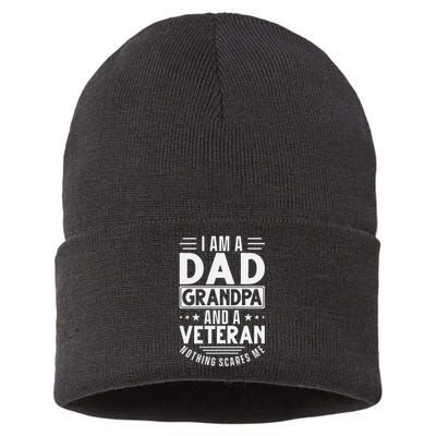 I Am A Dad Grandpa And Veteran Nothing Scares Me Sustainable Knit Beanie