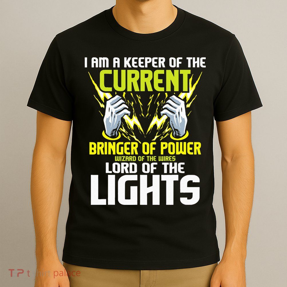 I Am A Keeper Of The Current Lineman Electrician Repair T-Shirt
