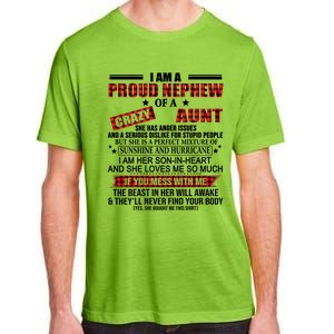 I Am A Proud Nephew Of A Crazy Aunt Funny Nephew And Aunt Funny Gift Adult ChromaSoft Performance T-Shirt