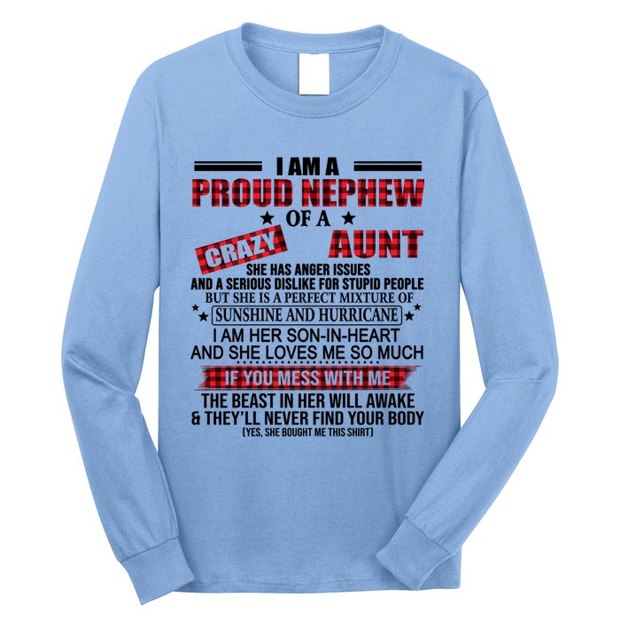 I Am A Proud Nephew Of A Crazy Aunt Funny Nephew And Aunt Funny Gift Long Sleeve Shirt