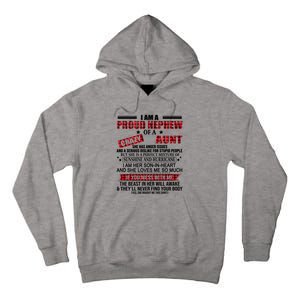 I Am A Proud Nephew Of A Crazy Aunt Funny Nephew And Aunt Funny Gift Tall Hoodie