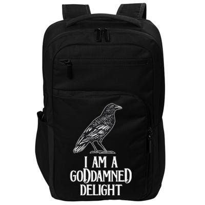 I Am A Goddamned Delight God Damned Funny Quote Impact Tech Backpack