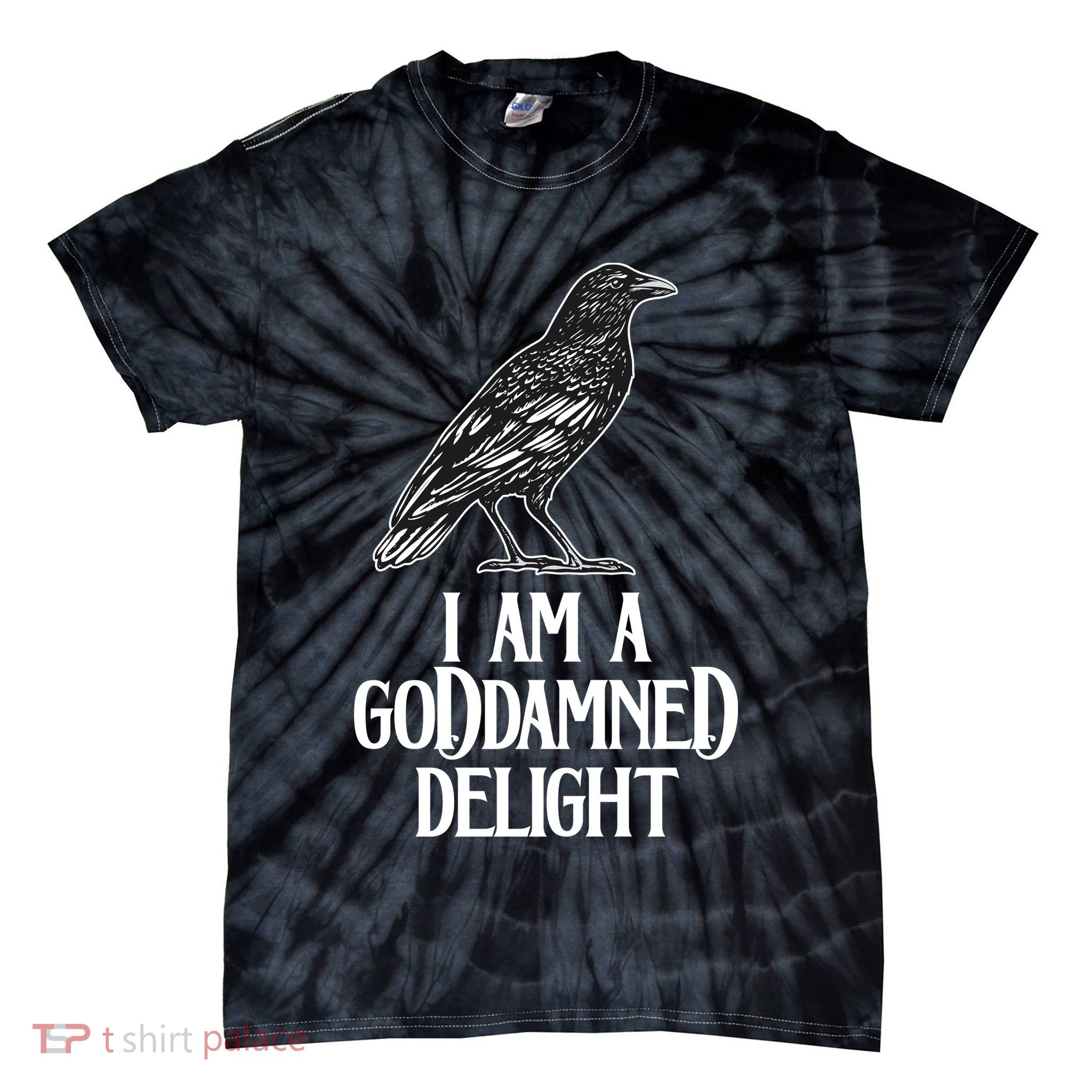 I Am A Goddamned Delight God Damned Funny Quote Tie-Dye T-Shirt