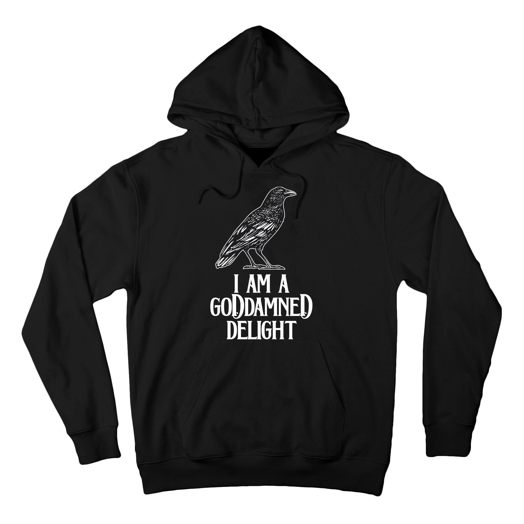 I Am A Goddamned Delight God Damned Funny Quote Tall Hoodie