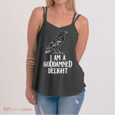 I Am A Goddamned Delight God Damned Funny Quote Women's Strappy Tank