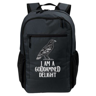 I Am A Goddamned Delight God Damned Funny Quote Daily Commute Backpack