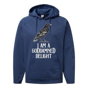 I Am A Goddamned Delight God Damned Funny Quote Performance Fleece Hoodie