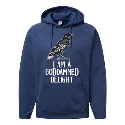 I Am A Goddamned Delight God Damned Funny Quote Performance Fleece Hoodie