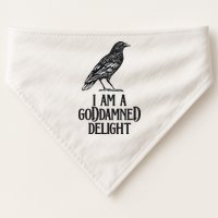 I Am A Goddamned Delight God Damned Funny Quote USA-Made Doggie Bandana