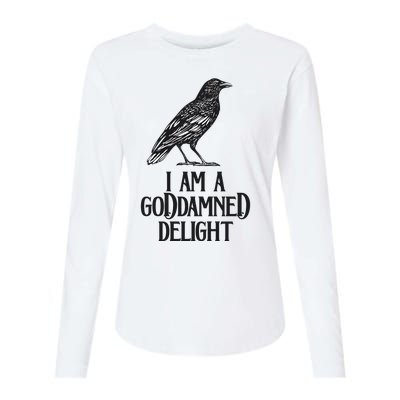 I Am A Goddamned Delight God Damned Funny Quote Womens Cotton Relaxed Long Sleeve T-Shirt