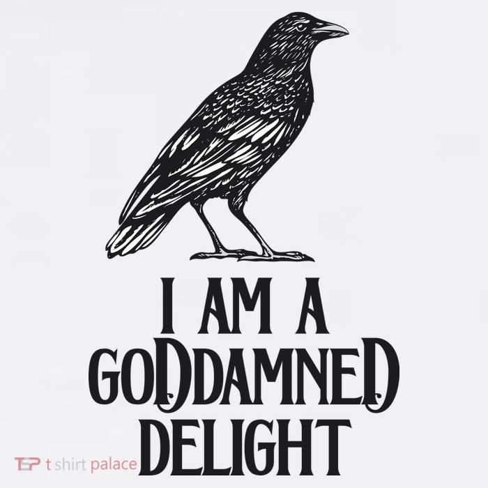 I Am A Goddamned Delight God Damned Funny Quote Performance Shirt
