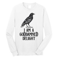 I Am A Goddamned Delight God Damned Funny Quote Long Sleeve Shirt