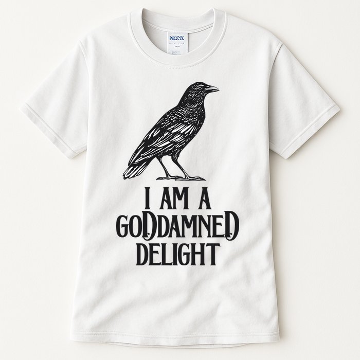 I Am A Goddamned Delight God Damned Funny Quote Tall T-Shirt