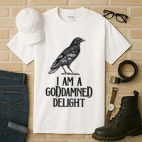 I Am A Goddamned Delight God Damned Funny Quote Tall T-Shirt