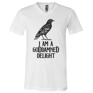 I Am A Goddamned Delight God Damned Funny Quote V-Neck T-Shirt