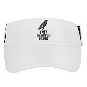 I Am A Goddamned Delight God Damned Funny Quote Adult Drive Performance Visor