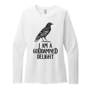 I Am A Goddamned Delight God Damned Funny Quote Womens CVC Long Sleeve Shirt