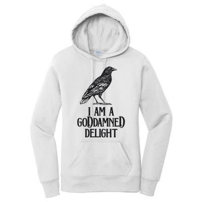 I Am A Goddamned Delight God Damned Funny Quote Women's Pullover Hoodie