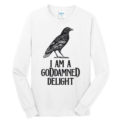 I Am A Goddamned Delight God Damned Funny Quote Tall Long Sleeve T-Shirt