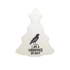 I Am A Goddamned Delight God Damned Funny Quote Ceramic Tree Ornament