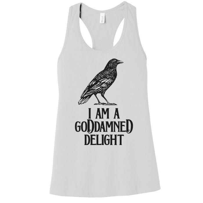 I Am A Goddamned Delight God Damned Funny Quote Women's Racerback Tank