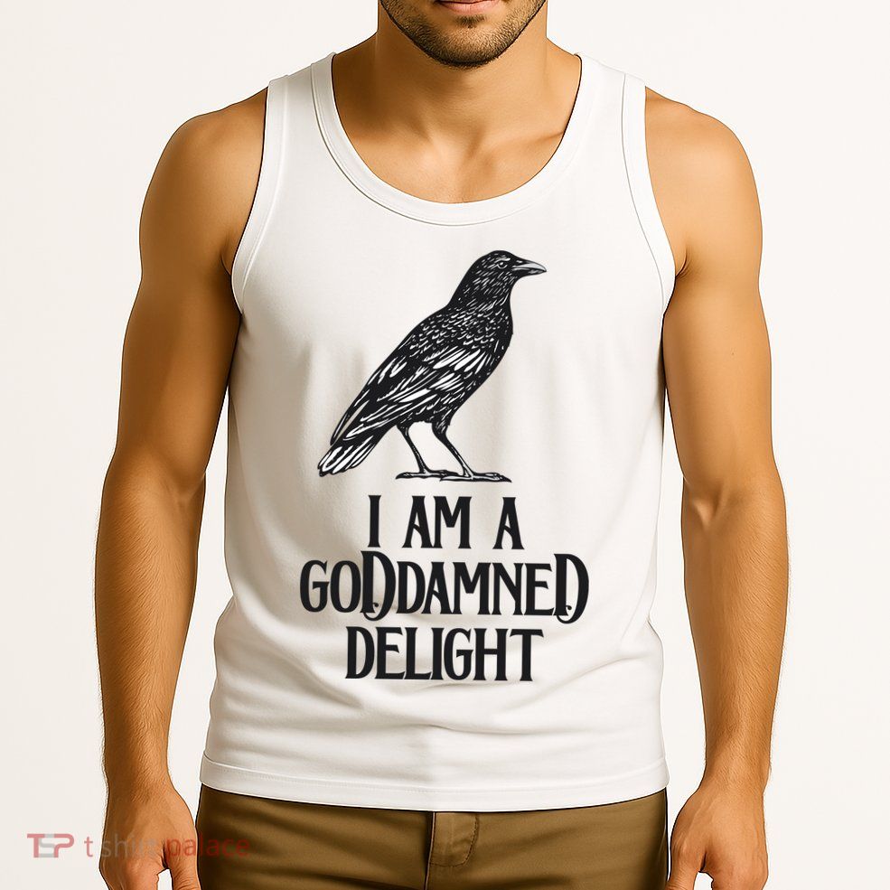 I Am A Goddamned Delight God Damned Funny Quote Tank Top