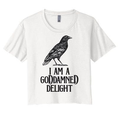 I Am A Goddamned Delight God Damned Funny Quote Women's Crop Top Tee