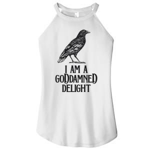 I Am A Goddamned Delight God Damned Funny Quote Women's Perfect Tri Rocker Tank