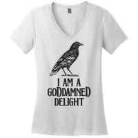 I Am A Goddamned Delight God Damned Funny Quote Women's V-Neck T-Shirt