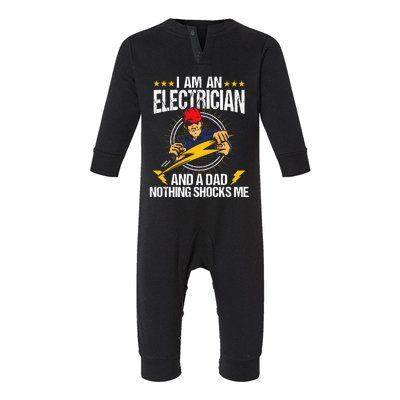 I Am An Electrician Lineman Lineworker Dad Electrical Work Infant Fleece One Piece