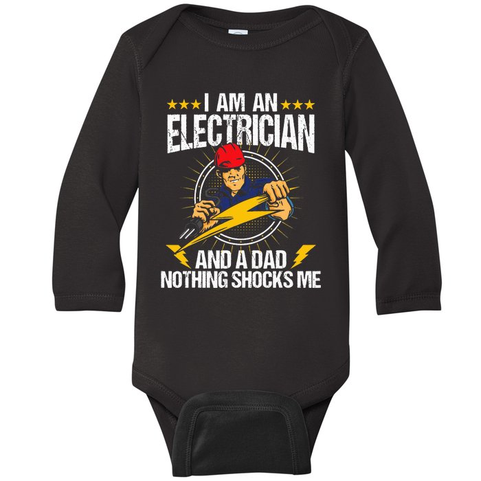 I Am An Electrician Lineman Lineworker Dad Electrical Work Baby Long Sleeve Bodysuit