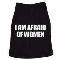 I Am Afraid Of Women Doggie Tank