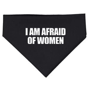 I Am Afraid Of Women USA-Made Doggie Bandana