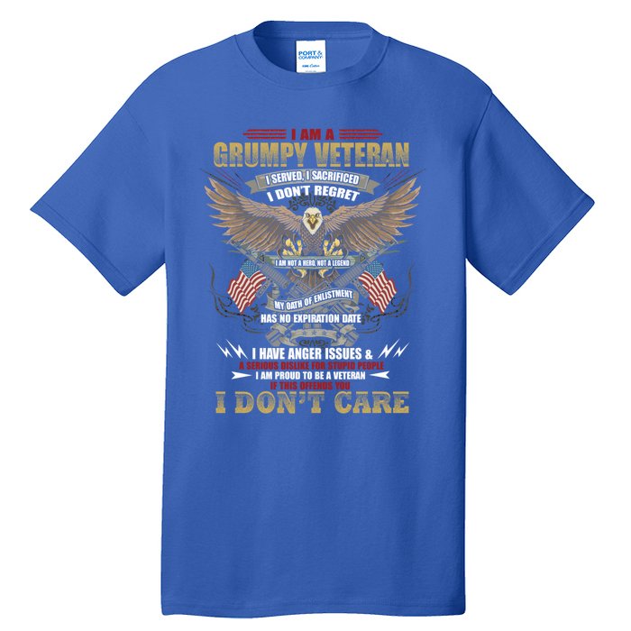 I Am A Grumpy Old Veteran I Served I Sacrificed Veterans Day Gift Tall T-Shirt