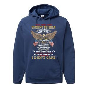 I Am A Grumpy Old Veteran I Served I Sacrificed Veterans Day Gift Performance Fleece Hoodie