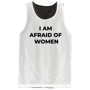 I Am Afraid Of Women Women Empowerment Mesh Reversible Basketball Jersey Tank