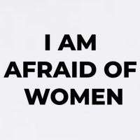 I Am Afraid Of Women Women Empowerment Baby Bodysuit