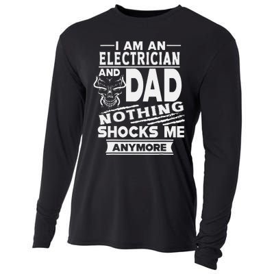 I Am An Electrician And Dad Nothing Shocks Me Anymore Cooling Performance Long Sleeve Crew