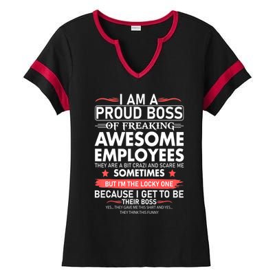 I Am A Proud Boss Of Freaking Awesome Employees Funny Cool Gift Ladies Halftime Notch Neck Tee