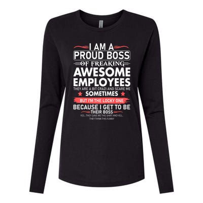 I Am A Proud Boss Of Freaking Awesome Employees Funny Cool Gift Womens Cotton Relaxed Long Sleeve T-Shirt