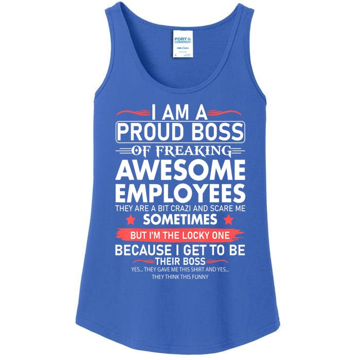 I Am A Proud Boss Of Freaking Awesome Employees Funny Cool Gift Ladies Essential Tank