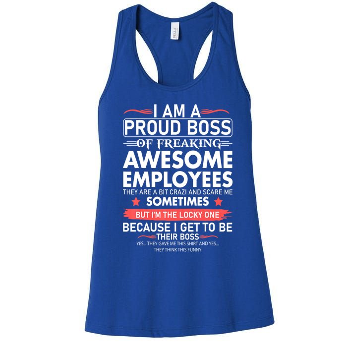 I Am A Proud Boss Of Freaking Awesome Employees Funny Cool Gift Women's Racerback Tank