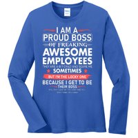 I Am A Proud Boss Of Freaking Awesome Employees Funny Cool Gift Ladies Long Sleeve Shirt