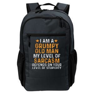 I Am A Grumpy Old Man My Level Of Sarcasm Depends On Your Daily Commute Backpack